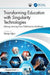 Transforming Education with Singularity Technologies