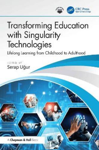 Transforming Education with Singularity Technologies