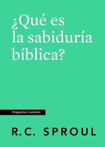 ¿Qué es la sabiduría bíblica? (What is Biblical Wisdom?)
