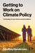 Getting to Work on Climate Policy