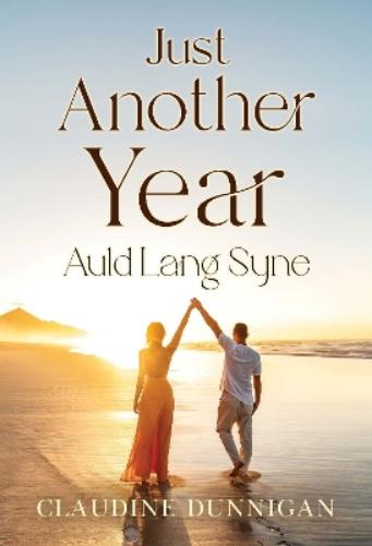 Just Another Year - Auld Lang Syne