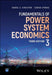 Fundamentals of Power System Economics