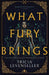 What Fury Brings