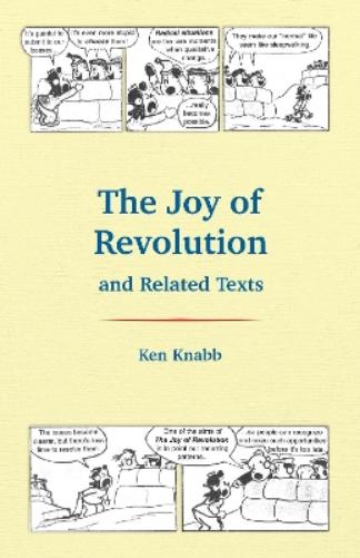 The Joy of Revolution and Related Texts