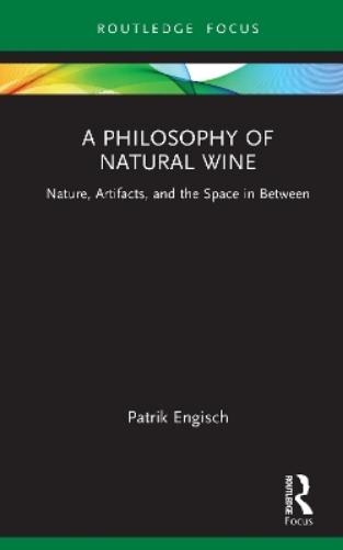 A Philosophy of Natural Wine