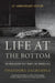 Life at the Bottom