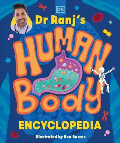 Dr Ranj’s Human Body Encyclopedia