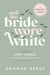 And the Bride Wore White Companion Guide