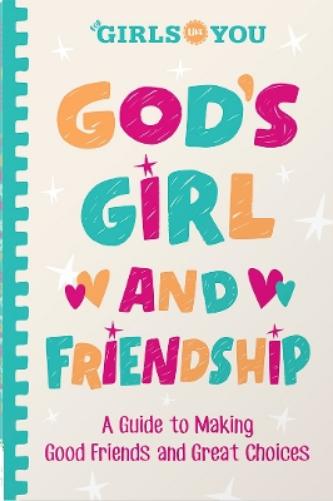 God's Girl and Friendship