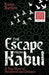 The Escape from Kabul