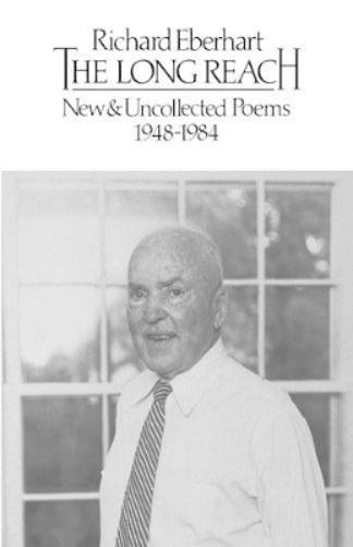 The Long Reach: New and Uncollected Poems 1948-1984