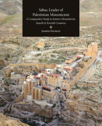 Sabas, Leader of Palestinian Monasticism