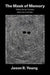 The Mask of Memory