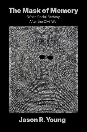 The Mask of Memory