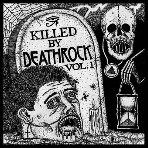 Killed By Deathrock - Volume 1