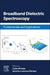Broadband Dielectric Spectroscopy