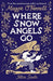 Where Snow Angels Go