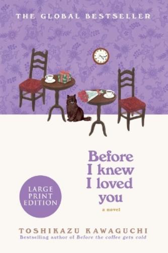 Before I Knew I Loved You
