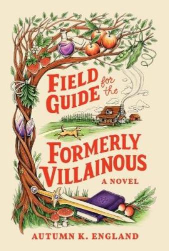 Field Guide for the Formerly Villainous (Standard Edition)