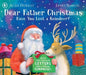 Dear Father Christmas: Have You Lost a Reindeer?