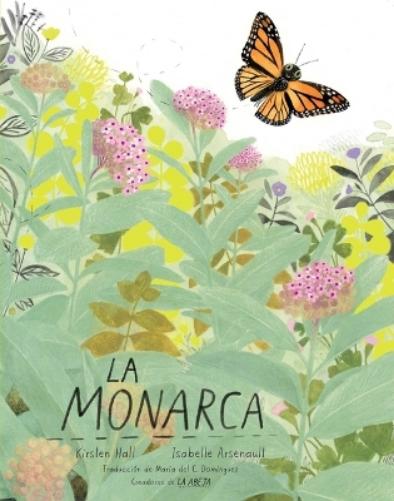 La monarca (The Monarch) (Honeybee and Friends