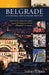 Belgrade: A Cultural and Literary History