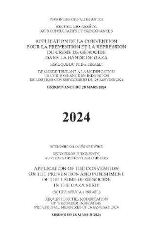 Application of the Convention on the Prevention and Punishment of the Crime of Genocide in the Gaza Strip (South Africa V. Israel)