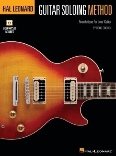 Hal Leonard Guitar Soloing Method. Includes Media Online: Foundations for Lead Guitar
