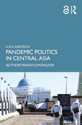 Pandemic Politics in Central Asia