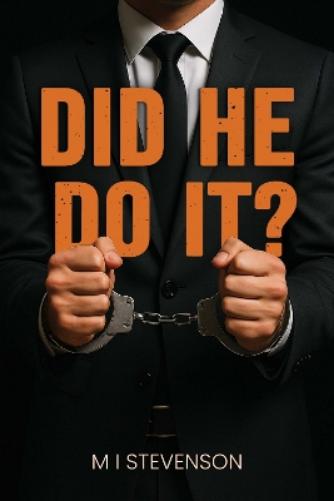 Did He Do It?