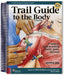 Trail Guide to the Body