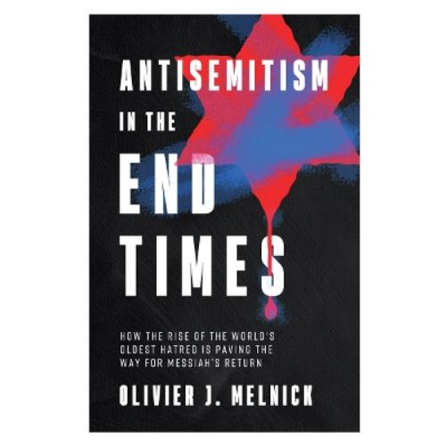 Antisemitism in the End Times