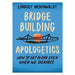 Bridge-Building Apologetics