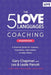 5 Love Languages Coaching Handbook, The