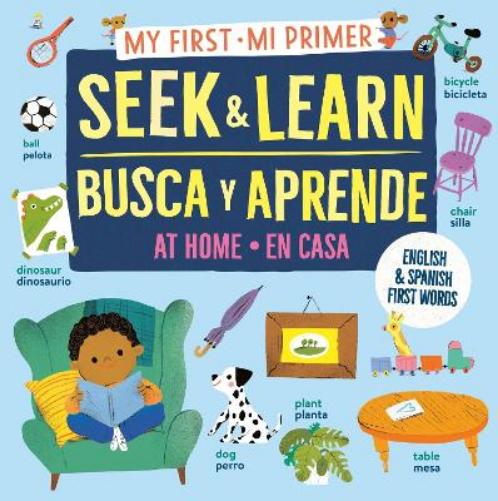 My First Seek and Learn: At Home / Mi primer busca y aprende: en casa