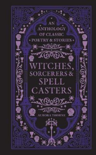 Witches, Sorcerers & Spellcasters