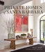 Private Homes of Santa Barbara