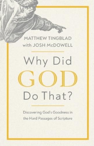 Why Did God Do That?