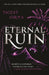 Immortal Dark Trilogy: Eternal Ruin