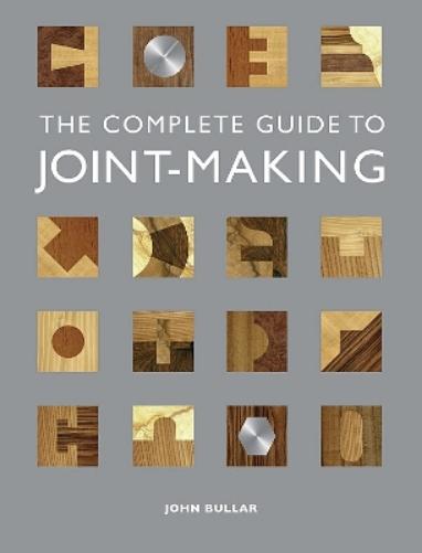 The Complete Guide to Joint-Making