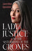 Lady Justice and the Sisterhood of the Crones