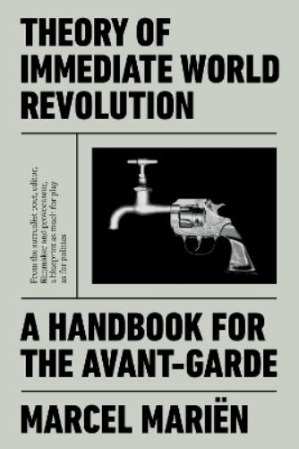 Theory of Immediate World Revolution