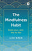 The Mindfulness Habit