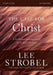 The Case for Christ Bible Study Guide Revised Edition