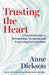 Trusting the Heart