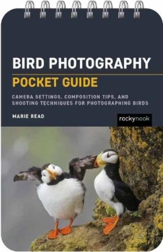 Bird Photography: Pocket Guide