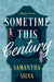 Sometime This Century