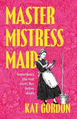 Master, Mistress, Maid