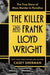 The Killer and Frank Lloyd Wright
