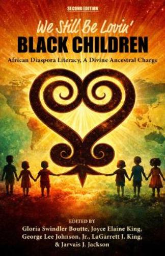 We Still Be Lovin' Black Children